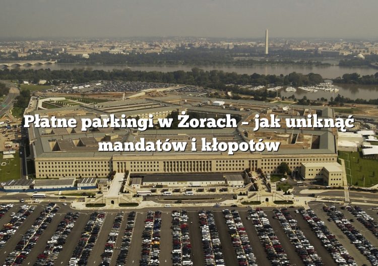 Płatne parkingi w Żorach – jak uniknąć mandatów i kłopotów
